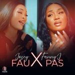 Josey – Faux Pas Ft. Fanny J
