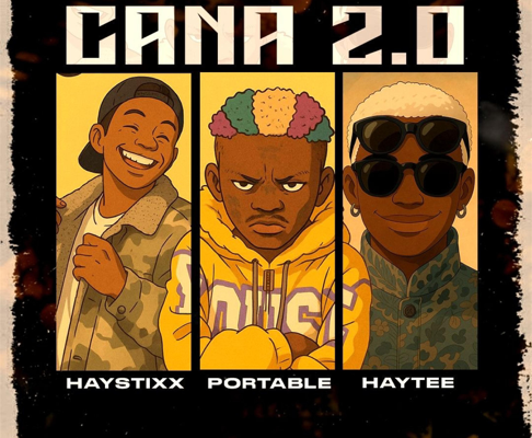 Haystixx – Cana (Remix) Ft. Portable, Haytee