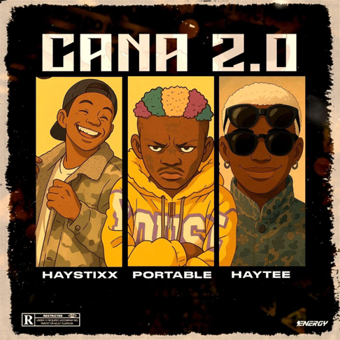 Haystixx – Cana (Remix) Ft. Portable, Haytee