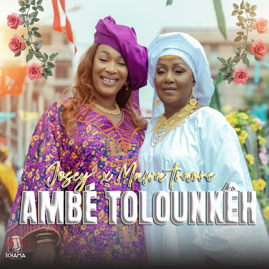 Josey - AMBE TOLOUNKEH Ft. Mawa Traore