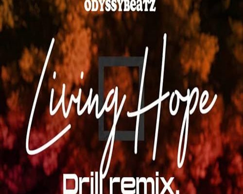 Odyssybeatz - Living Hope (Drill Remix)