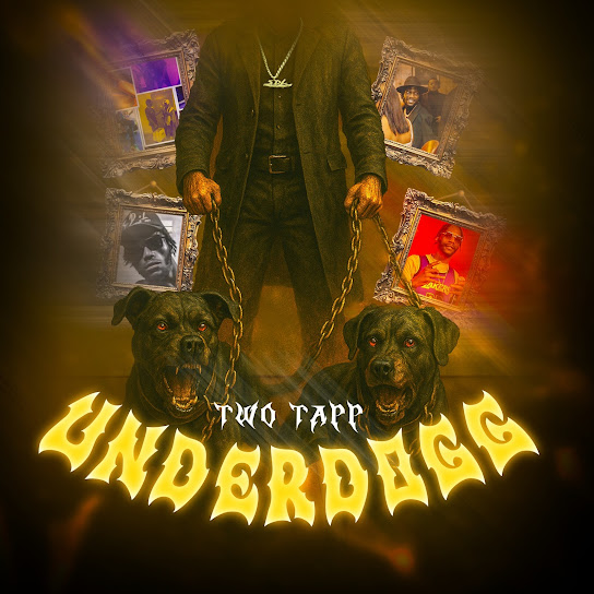 Two Tapp – Underdog