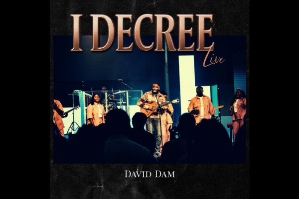 David Dam - I Decree (Live)