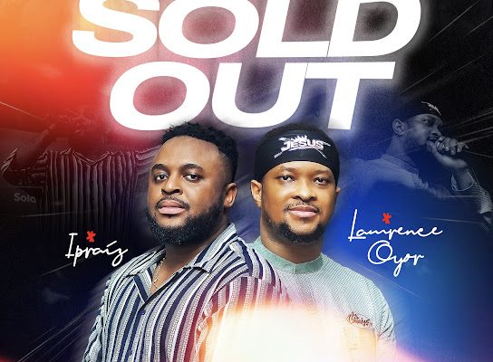 Ipraiz - Sold Out Ft. Lawrence Oyor