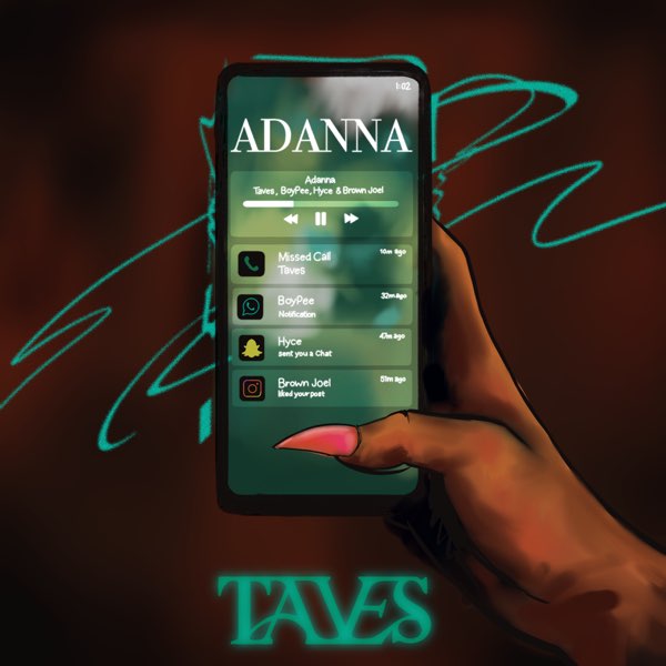 Taves – Adanna Ft. BoyPee, Hyce, Brown Joel