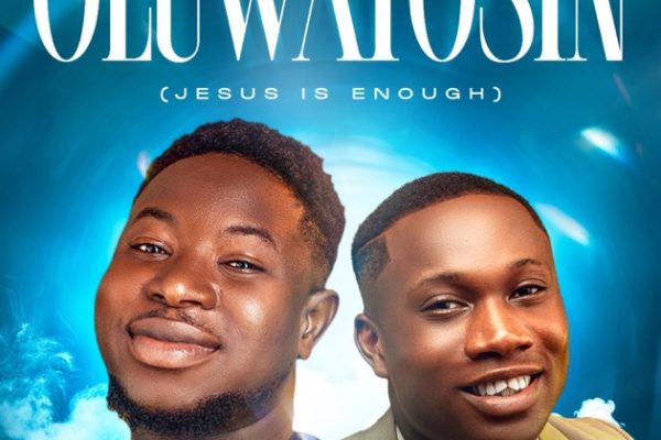 Tkeyz - Oluwatosin (Jesus Is Enough) Ft. SteveHills