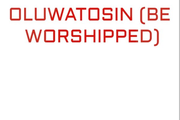 TooPraise – Oluwatosin (Be Worshipped)
