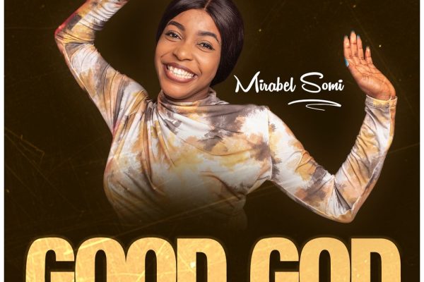 Mirabel Somi - Good God Artwork